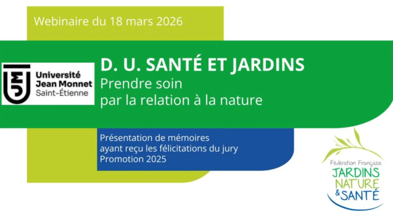 DU SANTÉ ET JARDINS - prendre soin par la relation à la nature : présentation de mémoires