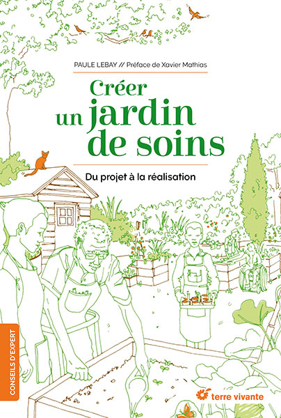 Créer un jardin de soins