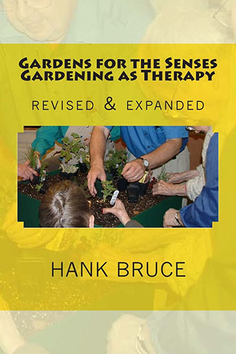 Gardening for the senses gardening as therapy Bruce Couv