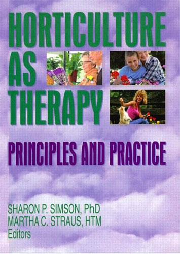 Horticulture as therapy principles and practice Simson et Strauss Couv