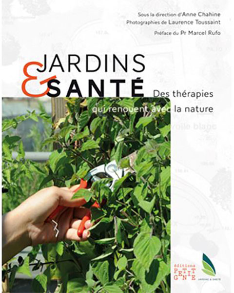 Jardins Sante Des Therapies Qui Renouent Avec L