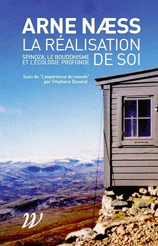 La réalisation de soi écologie profonde Arne Naess traduit par Pierre Madelin 2017 COUV