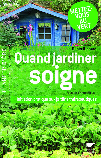 Quand jardiner soigne