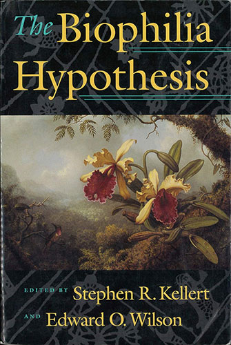 The Biophilia hypothesis Kellert et Wilson COUV