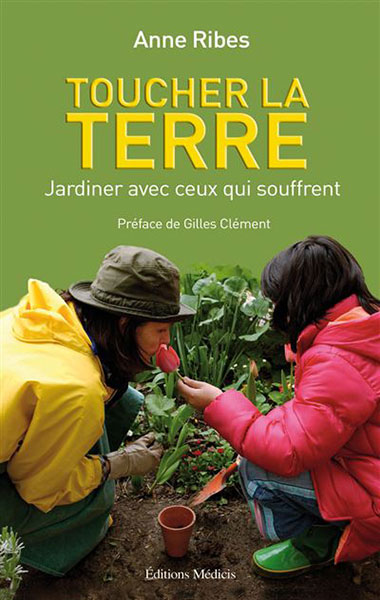 Toucher la Terre Jardiner avec ceux qui souffrent