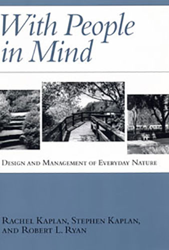 With people in mind design and management of everyday Nature Kaplan Kaplan et Ryan COUV